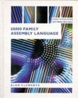 68000 Family Assembly Language Programming 1st 9780534932756 Front Cover