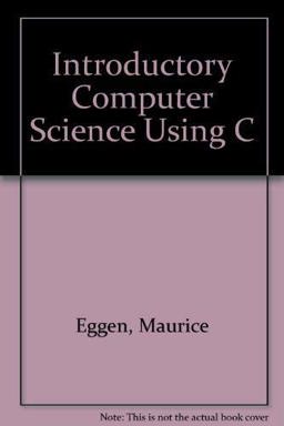 An Introduction to Computer Science Using C