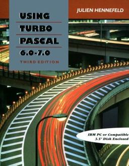 Using Turbo Pascal 6.0 - 7.0
