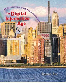 Digital Information Age An Introduction to Electrical Engineering 1st 9780534953157 Front Cover