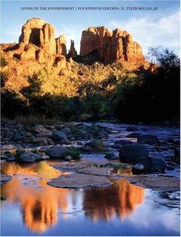 Living in the Environment Principles, Connections, and Solutions ( InfoTrac, and Audio Book Access) 14th 9780534997298 Front Cover