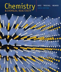 Chemistry and Chemical Reactivity Chemistry and Chemical Reactivity