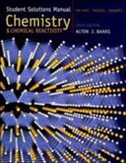 Chemistry and Chemical Reactivity Chemistry and Chemical Reactivity