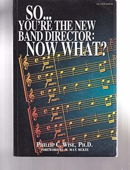So Youre the New Band Director