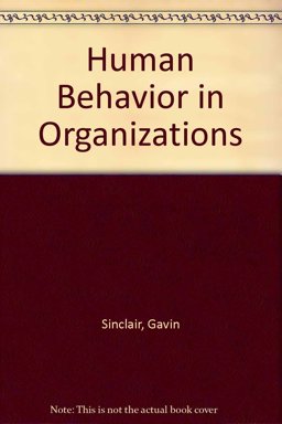 Human Behavior in Organizations
