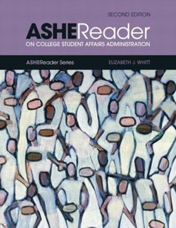 Ashe Reader on College Student Affairs Administration 2nd 9780536810359 Front Cover