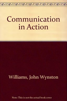 Communication in Action