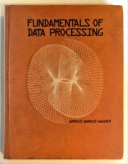 Fundamentals of Data Processing Fundamentals of Data Processing