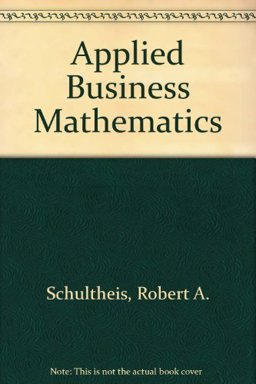 Applied Business Mathematics Applied Business Mathematics