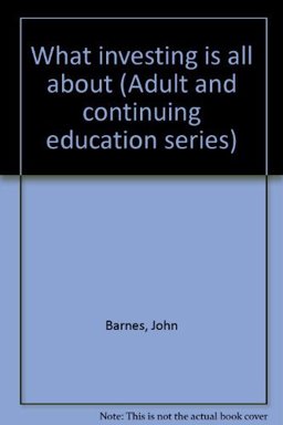 What Investing Is All About