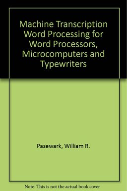 Machine Transcription and Word Processing