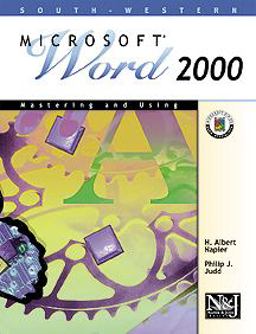 Mastering and Using Microsoft Word 2000 Comprehensive Course