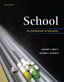 Bundle: School: an Introduction to Education, 2nd + WebTutor? ToolBox for Blackboard® Printed Access Card