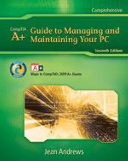 A+ Guide to Managing and Maintaining Your PC + A+ Guide to Managing and Maintaining Your PC Lab ManuaL