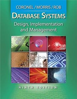Database Systems Design, Implementation, and Management 9th 9780538469685 Front Cover