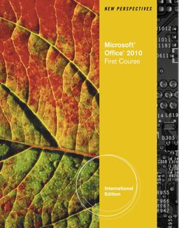 New Perspectives on Microsoftr Office 2010, First Course