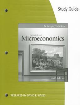 Study Guide for Mankiw's Principles of Microeconomics, 6th 6th 9780538477451 Front Cover