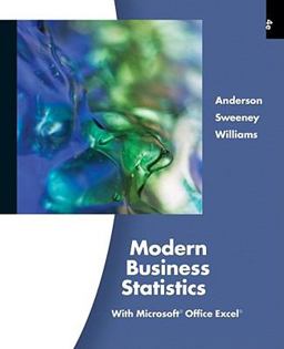 Modern Business Statistics with Microsoft® Office Excel®
