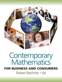 Contemporary Mathematics for Business and Consumers Contemporary Mathematics for Business and Consumers
