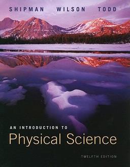Introduction to Physical Sciences 12th 9780538493628 Front Cover