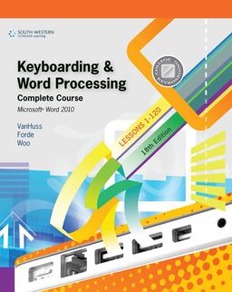 Keyboarding and Word Processing, Complete Course, Lessons 1-120: Microsoft Word 2010 College Keyboarding 18th 9780538496476 Front Cover