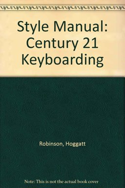 Century 21 Keyboarding, Formatting and Document Processing, Style Manual