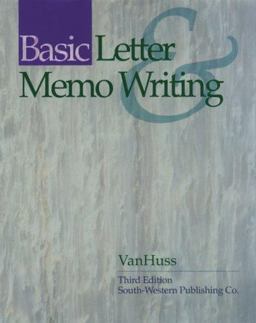 Basic Letter and Memo Writing