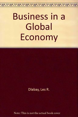 Business in a Global Economy Business in a Global Economy