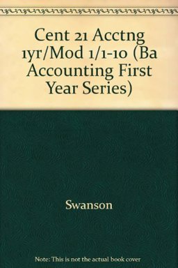 Century 21 Accounting, 1st Year - Module 1 Chapters 1-10