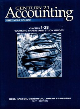 Century 21 Accounting, 1st Year Course, Chapters 1-28 - Working Papers