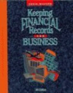 Keeping Financial Records for Business Keeping Financial Records for Business