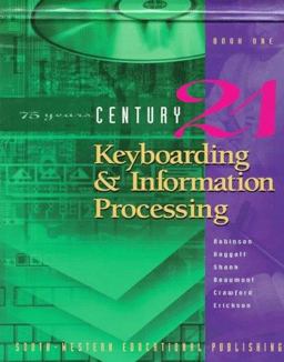 Century 21 Keyboarding and Information Processing