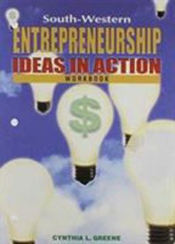 Entrepreneurship Ideas in Action  9780538682701 Front Cover