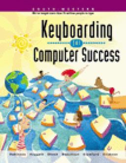 Keyboarding for Computer Success