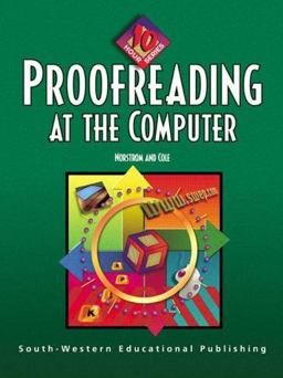 Proofreading at the Computer  9780538689250 Front Cover