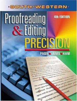 Proofreading and Editing Precision 4th 9780538698986 Front Cover