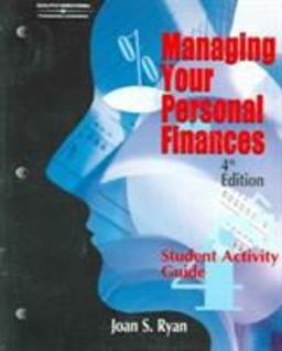 Student Activity Guide for Managing Your Personal Finances 4th 9780538699617 Front Cover