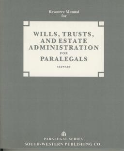Wills, Trusts, and Estate Administration for Paralegal
