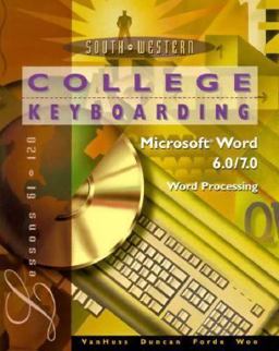 College Keyboarding Microsoft Word 6.0/7.0 Word Processing