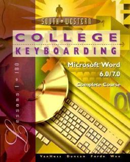 College Keyboarding Microsoft Word 6.0/7.0 Word Processing