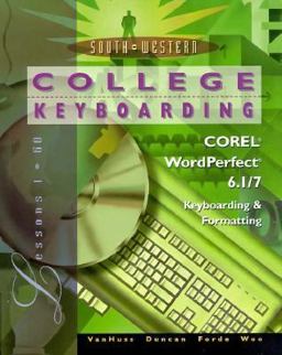 College Keyboarding Corel WordPerfect 6.1/7 Word Processing