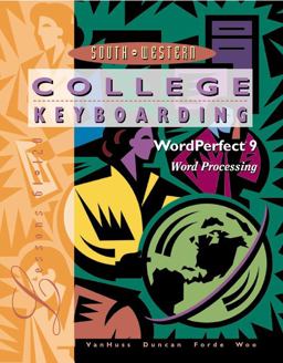 College Keyboarding Corel WordPerfect 6.1/7 Word Processing