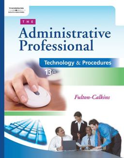 Administrative Professional Technology and Procedures 13th 9780538729482 Front Cover