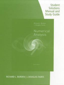 Student Solutions Manual with Study Guide for Burden/Faires' Numerical Analysis 9th 9780538735636 Front Cover