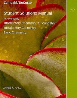 Student Solutions Manual for Introductory Chemistry, 7th