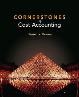 Cornerstones of Cost Accounting Cornerstones of Cost Accounting