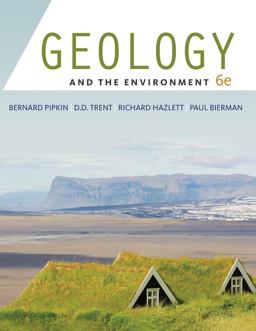 Geology and the Environment 6th 9780538737555 Front Cover