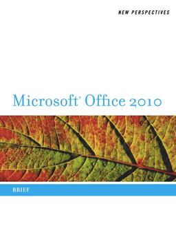 New Perspectives on Microsoft Office 2010