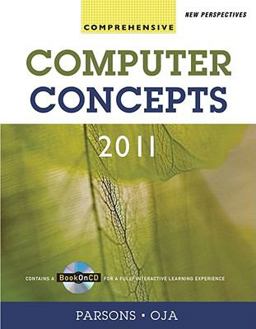 New Perspectives on Computer Concepts 2011