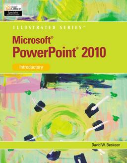 Microsoft® Office Powerpoint® 2010, Introductory